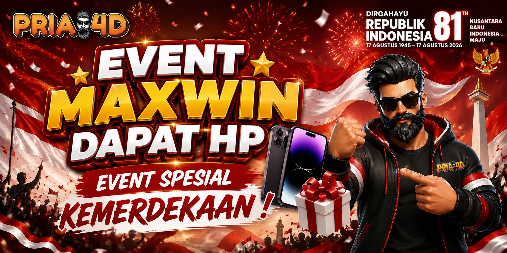 PRIA4D: Event Maxwin Spesial Kemerdekaan